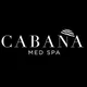 Cabana Medical Spa | Nurse Practitioner Injector